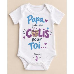 Body bébé Papa j'ai un colis pour toi | Ketali