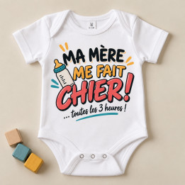Body bébé humoristique Ma mère me fait chier | Ketali